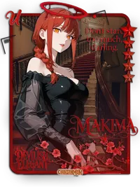 Makima, Gala