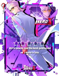 Hero X, To be hero X